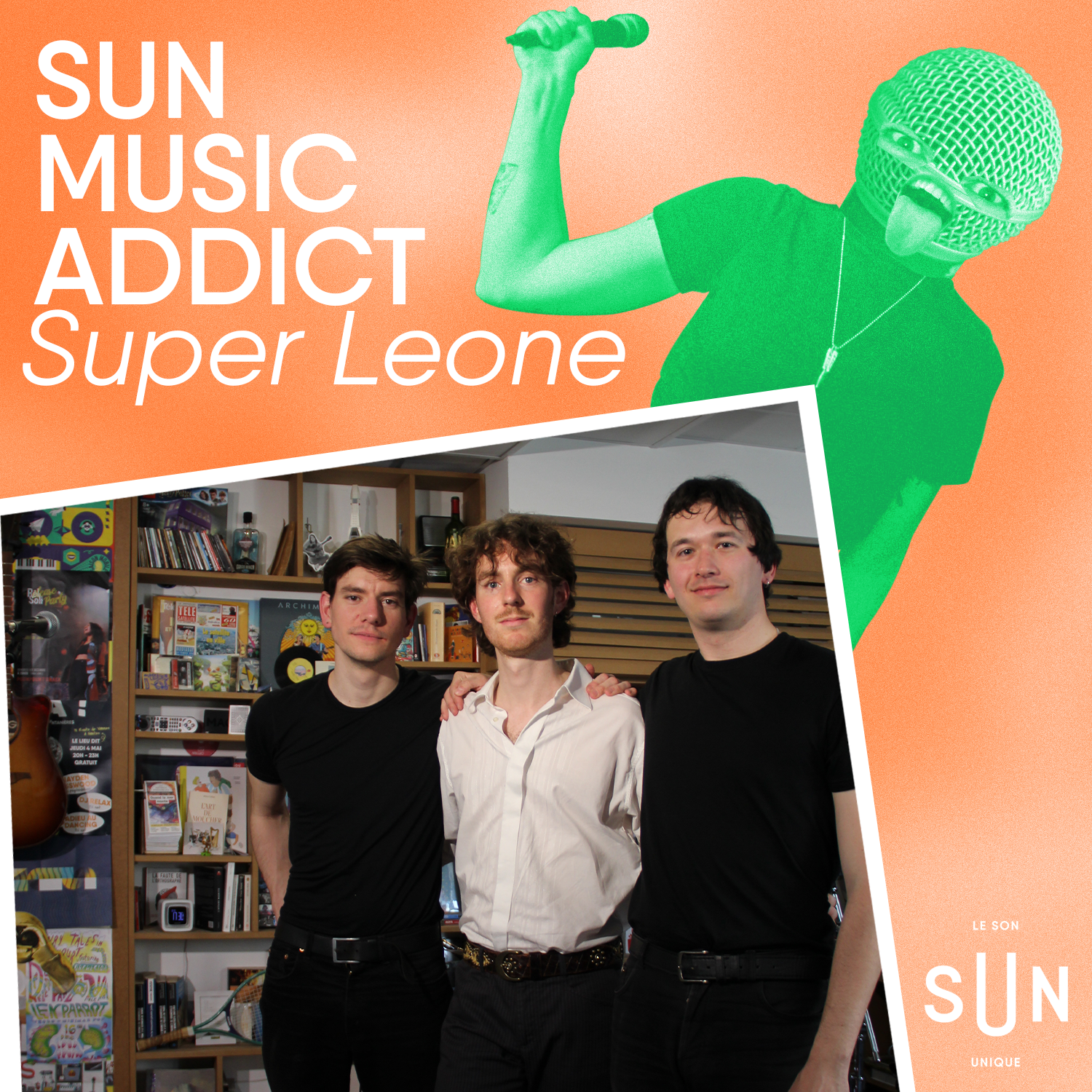 SUN Music Addict - Le live